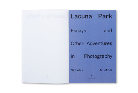 Photography book titled "Lacuna Park: Essays and Other Adventures in Photography" by SPBH Editions, featuring a cover image.