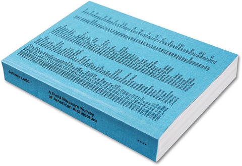 A Field Measure Survey of American Architecture - MACK