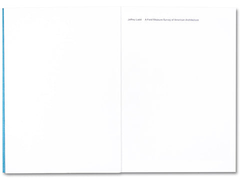 A Field Measure Survey of American Architecture - MACK