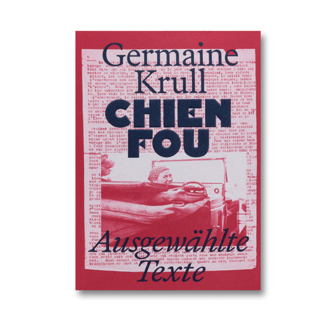 Chien Fou: Selected Writings