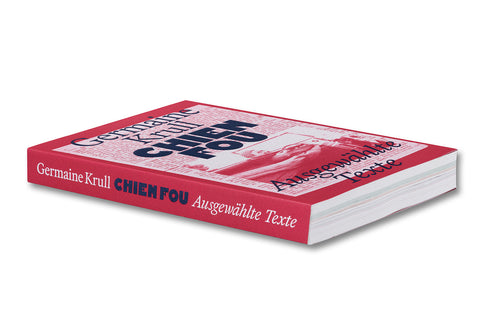 Chien Fou: Selected Writings