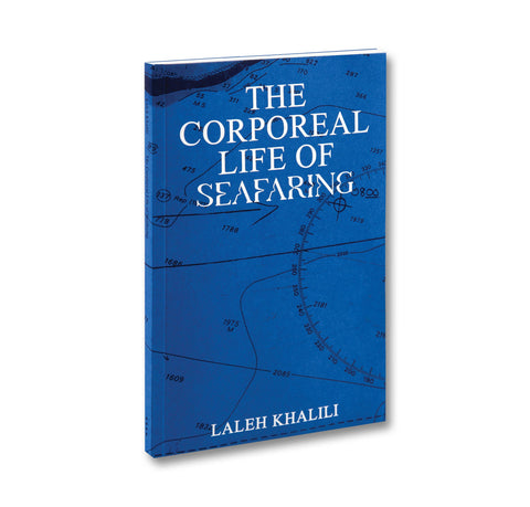 The Corporeal Life of Seafaring - MACK
