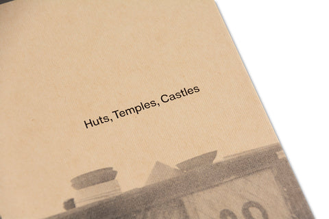Huts, Temples, Castles - MACK