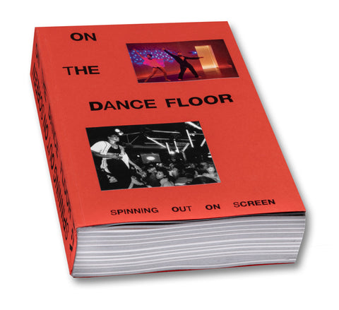 On the Dance Floor: Spinning Out on Screen - MACK