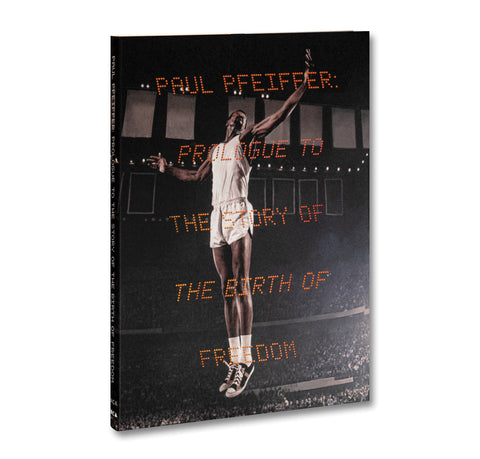 Paul Pfeiffer: Prologue to the Story of the Birth of Freedom - MACK