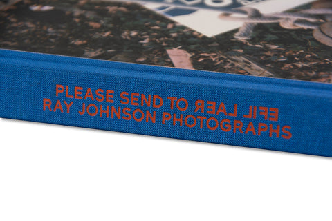 PLEASE SEND TO REAL LIFE: Ray Johnson Photographs - MACK