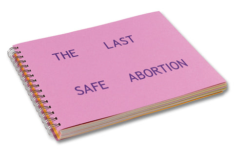 The Last Safe Abortion - MACK