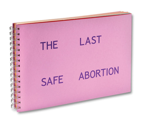 The Last Safe Abortion - MACK