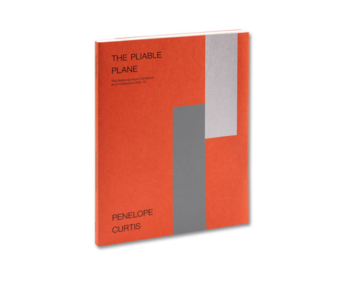 The Pliable Plane: The Wall as Surface in Sculpture and Architecture, 1945–75 - MACK