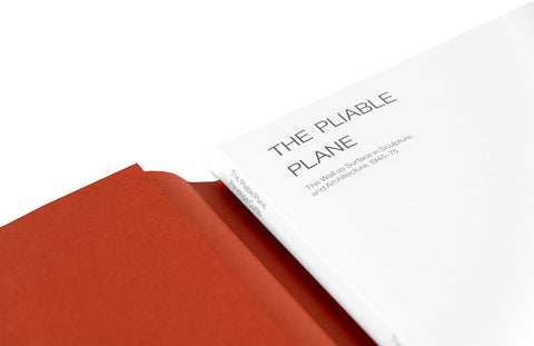 The Pliable Plane: The Wall as Surface in Sculpture and Architecture, 1945–75 - MACK