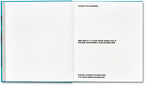 Seventy-Two and One Half Miles Across Los Angeles - MACK